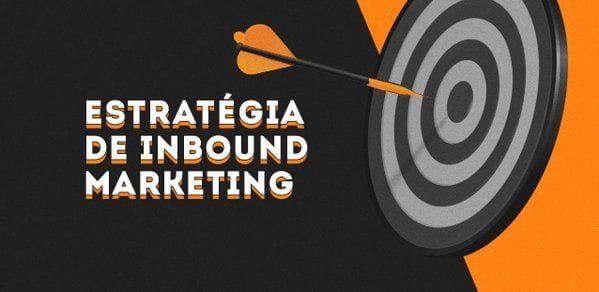 Estratégia de Inbound Marketing – Turbine suas vendas!